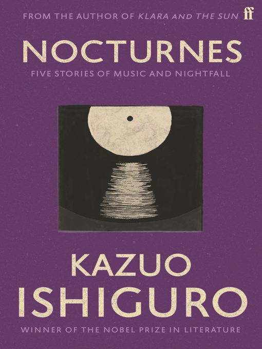 Title details for Nocturnes by Kazuo Ishiguro - Available